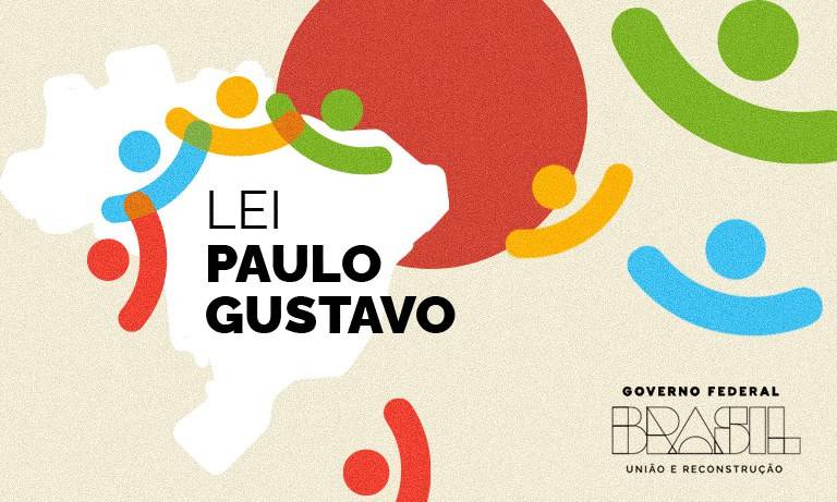 Prazo de Recurso para Projetos da Lei Paulo Gustavo é Prorrogado